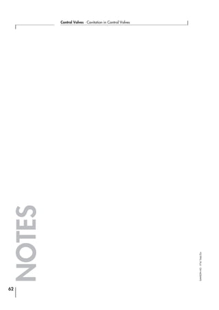 NOTES
62
Control Valves ⋅ Cavitation in Control Valves
SAMSONAG⋅V74/Dob/Zin
 