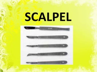 SCALPEL

 
