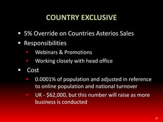 AsteriosNot MoneyWork for you by generating VALUE Asterios and Cash are rewarded based on the "80/20 Rule” and Weekly Percentage Rate CAP Point You continue to receive CASHProtects your businessLongevity16