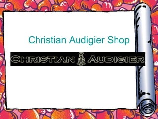 Christian Audigier Shop 