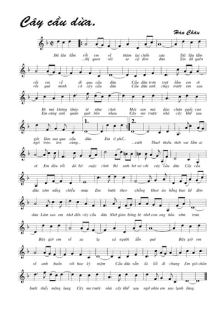 Caây caàu döøa.

Haøn Chaâu
« «
« « « « « « « « « w
« œ œ œ
»»» »» »»»
« « « « « « « « «
« »»» »»» »»»
bCœ œ œ
˙ ˆ « ˆ l ˆ...
