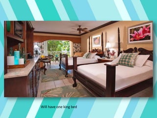 Will have one king bed
 