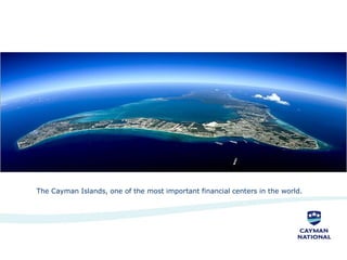 The Cayman Islands, one of the most important financial centers in the world.
 