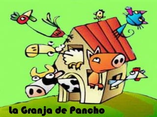 La Granja de Pancho
 
