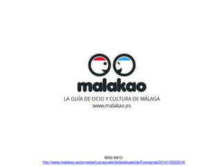 malakao.es la guía de ocio y cultura de Málaga

 