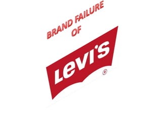failure of levis