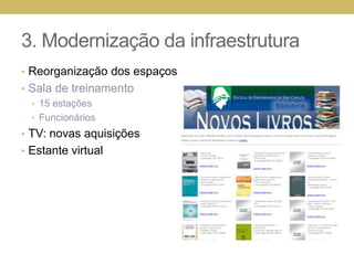 3. Modernização da infraestruturaNova páginaweb