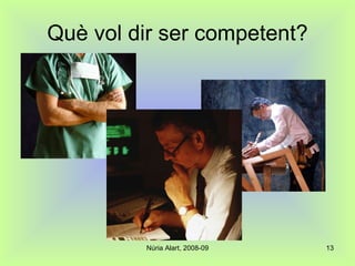 Què vol dir ser competent? 