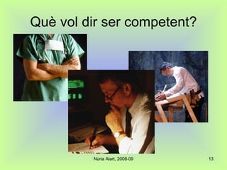 Què vol dir ser competent? 