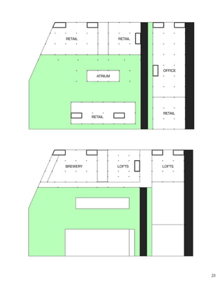 25
OR PLAN
RETAIL RETAIL
ATRIUM
RETAIL
RETAIL
OFFICE
OR PLAN
BREWERY LOFTS LOFTS
 