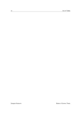 xii List of Tables
Georgios Katsouris Master of Science Thesis
 