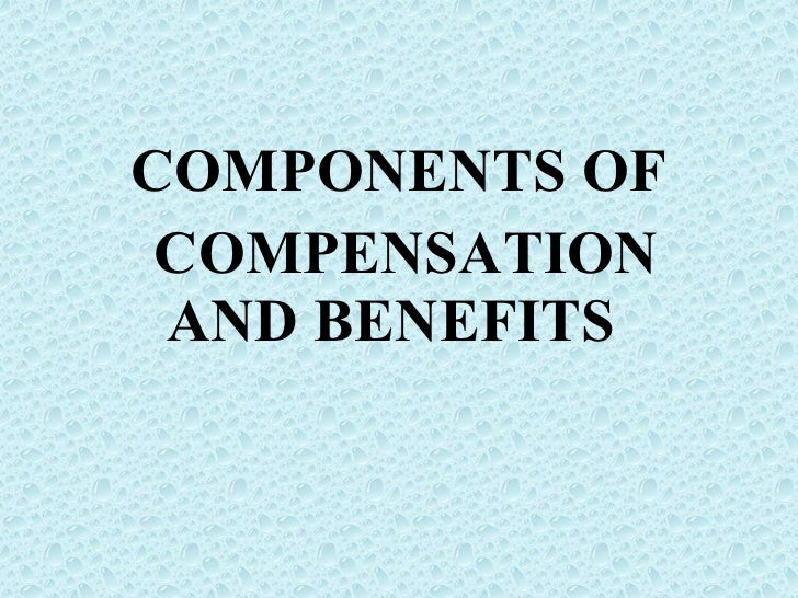 Compensation & benefits