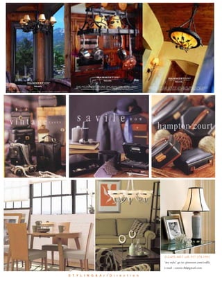 photography
direction
l o c a t i o n
& s t u d i o
S T Y L I N G & A r t D i r e c t i o n
212.691.4017 cell: 917.378.1991
"my style" go to: pinterest.com/csdllc
e-mail : connie.8d@gmail.com
 