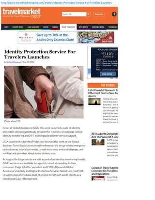 http://www.travelmarketreport.com/articles/Identity-Protection-Service-For-Travelers-Launches
 