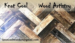 Knot Cool Wood Artistry
 