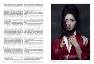 102 103
our country can do well, but only when the government or
the industry is willing to accept that there are people outside
of the Malay-speaking population who can generate the num-
bers,” she adds.
She scales things back and begins to muse how someone
who grew up in a farm in Sg Petani versus someone who grew
up in Damansara can differ in culture, opinions and thoughts.
“Why is it that their education and sets of values are com-
pletely different?” she asks. “We can’t just point our finger at
something and blame it for that. But when you consider the
bigger picture, we’ve already been segregated from the start:
Chinese schools, government schools, private schools, etc. It
already sets the tone for what kind of job you’re going to get,
what kind of friends you’re going to have, where you’re going
to live and such.”
She ties this back to the issues raised in the recent box-
office hit Ola Bola, where some people questioned the valid-
ity and the historical accuracy of the film’s portrayal of the
Malaysian national football team during qualifications for the
1980 Summer Olympics.
“It’s about a time in Malaysian history that people love,
and a subject that we all love [football] in Malaysia, which is
great. Whether the story is completely accurate is one thing,
but what’s important is that you see this whole unification, a
common goal. It doesn’t matter if you are Indian, Chinese or
Malay. That’s almost a footnote in the whole point.
“You’ll always feel marginalised, if you’re not part of the
majority. How do we overcome this? I can never imagine be-
ing in Malaysia without Malays or Indians. I can’t imagine
that, so why do we ostracise each other and point fingers at
each other every time something like that occurs? It’s sad. You
want to teach children to live an honest life and do the right
thing. Don’t instil those kinds of values at a young age.”
But these racial issues aren’t just unique to Malaysia, I
point out. It happens all around the world constantly. Just
look at Hollywood and the whole #OscarsSoWhite debate.
“I think it’s a lot of not just casting people. Look at Fresh
Off the Boat; it’s a brilliant ABC comedy about Eddie Huang’s
childhood in the US. But white people wrote it. So you can
put Asian faces there, but those are not the kind of conversa-
tions that we have with our parents. No means no, shut up and
go upstairs; that’s it, that’s the end of the conversation,” she
counters. “I think now’s the time for Asia to really step up and
find some really great things that connect all of us to the same
type of value system, the same problems, the same issues that
anyone would be able to actually understand and get.”
I
nterestingly enough, TV and emceeing was not Lian’s first
career choice.
“I did a Bachelor of Design in Fashion. I did it because I
loved it. I did it because I could see myself spending 12 hours
on that a day for work,” she says. “It’s interesting because a
lot of people tend to look at financial security and career lon-
gevity when selecting their courses. I think different people
have different value systems. Some people choose things to
be more practical, and you become a teacher or a doctor or
a lawyer where your skills will be useful. There are others
who do it just for the money, so they see what’s the most
lucrative. Some people don’t know what they want, so they
choose something broad enough to encompass everything
like Mass Communications.”
She continues, “I felt that if there was going to be any in-
vestment in my education that I wanted to do something that
I wanted to do and not something that my parents wanted me
to do, regardless of whether I could study hard and become
a doctor or a lawyer. It didn’t appeal to me. At one point, it
did, and then, for some reason, fashion started to appeal to
me more. It wasn’t so much the fickleness of it, but the stories
that are cultivated at certain periods of time. I like that you
can understand the economic and social impact of a particular
era when you look at a garment.”
While she still designs on the side, Lian feels that her
education and decision to pursue fashion has helped with
her career.
“I think when you sign up for a university education,
you’re there to learn how to analyse and critique, you’re there
to learn how to understand concepts and transform them into
your own thinking and adapt them. So if you were to ask me if
I have used any of my education, I’d say absolutely,” she says
firmly. “Of course, with my skills, I can use different kinds of
software and mediums such video and photography. Those
kinds of things have really helped me with everything that
I’ve done.”
Now the boss of her own agency, she looks at the younger
generation from the viewpoint of an experienced mentor.
“I do think that the younger generation generally have a
sense of entitlement. They see something amazing and feel
like that’s where they should be, but they haven’t put in the
five years,” she says.
For Lian, one has to pay one’s dues. She knows people
don’t like to fall and feel defeated.
“They’re afraid of it and, because of that, they steer clear
of it. If you don’t fall, you’ll never know how painful it is and
you won’t be able to get up,” she reflects. “I started an agency
because I saw how people work in this line and what they try
to do to make themselves known. And because I come from
Canada, and we pride ourselves on being transparent, it’s al-
most like if you prosper, I prosper. There’s no reason to push
someone down so that you can ascend. I think there’s a lot of
that happening in my industry. Even with some of the people
that I’ve managed before or helped with their careers, there
was a huge sense of competition.”
Because of that, Lian aims to create a company with a clear
set of standards.
“I just want to work honestly. So now, we have a few peo-
ple that we’re managing, and they’re not all ‘celebrities’, but
they’re definitely people who are incredibly talented. For us
to brand them and help them move forward with their ca-
reers, it’s just one of those things that if I get to be a part of
something wonderful, and if I can ignite someone’s flame to
burn so big and so brightly, then that’s all I actually want,”
she claims.
When asked if she feels like she has achieved all that she
wants or if she’ll ever stop, Lian says that it’s just her attitude
to pay it forward.
“I had so much help when I first started. A lot of people
helped me with my career. I’ve always wondered where I’d be
without them. The fact is, I’d be nowhere,” she says. “I’ve also
wondered why they helped me. I think, in the end, it all boils
down to my honesty. I’ve never been shady like, ‘Oh, I just
want to hang out with you’, but had an ulterior motive. I would
never exploit a friendship for that reason. People don’t want
to communicate. They’re afraid though, and I don’t know why
they’re afraid. If you don’t ask, you’ll never know.” 
PHOTOGRAPHS PRODUCED BY HOPSCOTCH PHOTOGRAPHY; HAIR BY CHIAKI SABATA; MAKEUP BY JOEY YAP;
STYLIST ASSISTED BY SARAH CHONG AND NAWAF RAHMAN; ART DIRECTOR ASSISTED BY KATHRYN TAN.
ALL KIMONOS BY OLDEES (FACEBOOK.COM/THE.OLDEES)
“I chose happiness, I didn’t choose sacrifice.
In Asian culture, a lot of people choose sacrifice.
It’s almost like a badge of honour.”
 