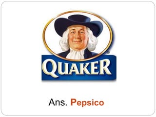 Ans. Pepsico
 