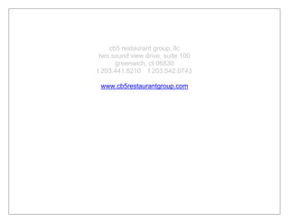 Cb5 Restaurant Group