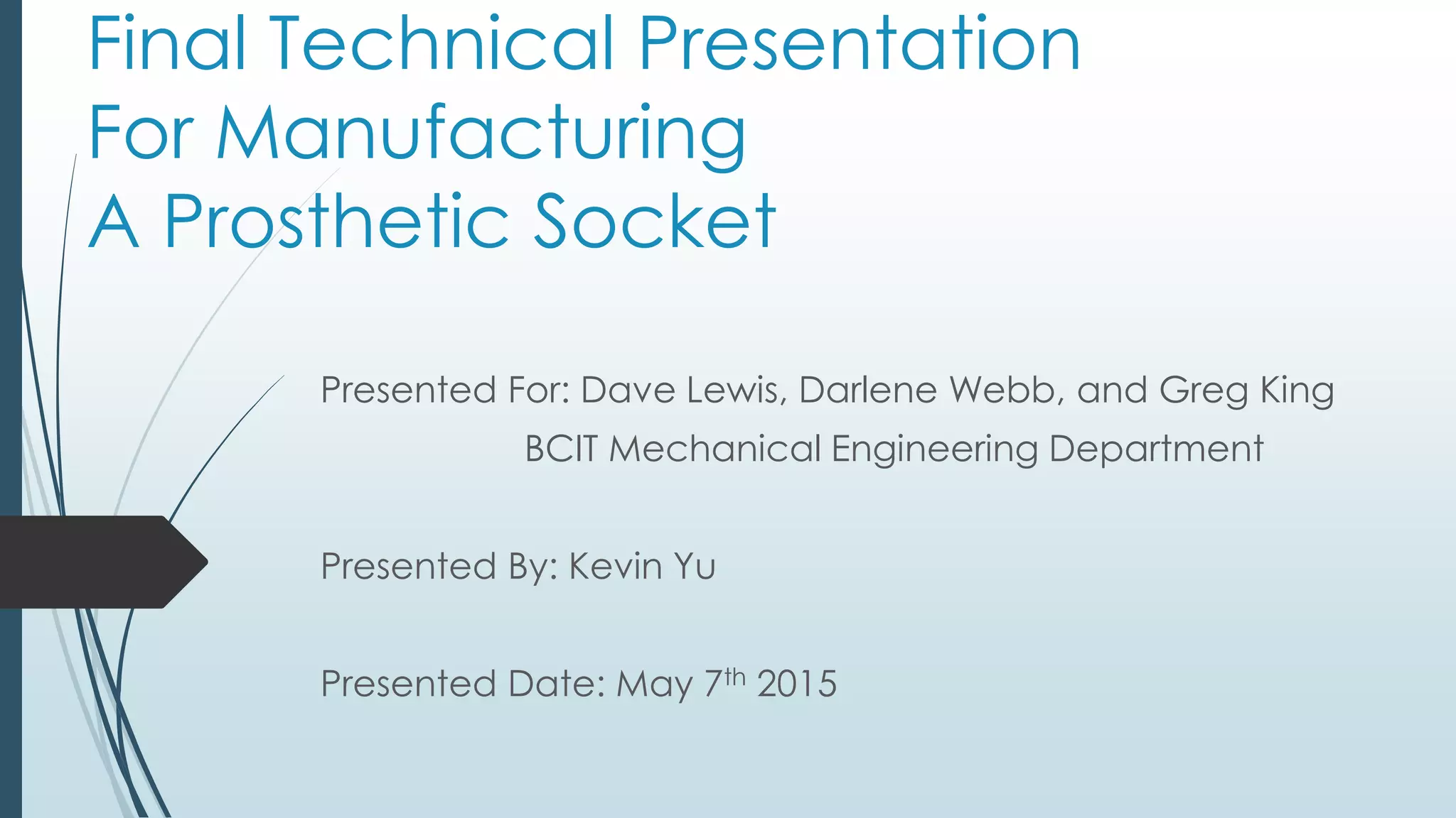 Final PowerPoint for prosthetic socket | PPTX