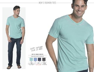 MEN’S FASHION TEES
MVT-510 VINTAGE V-NECK TEE
PACKING:FABRIC:
12 pre-pack
48 master carton
60/40% cotton-polyester
jersey 140 gsm
vintage washed, relaxed fit, weathered look
SIZES:
S-2 . M-4 . L-4 . XL-2
aqua denim charcoalblue
open sizes available
39
soft vintage
look & feel
 