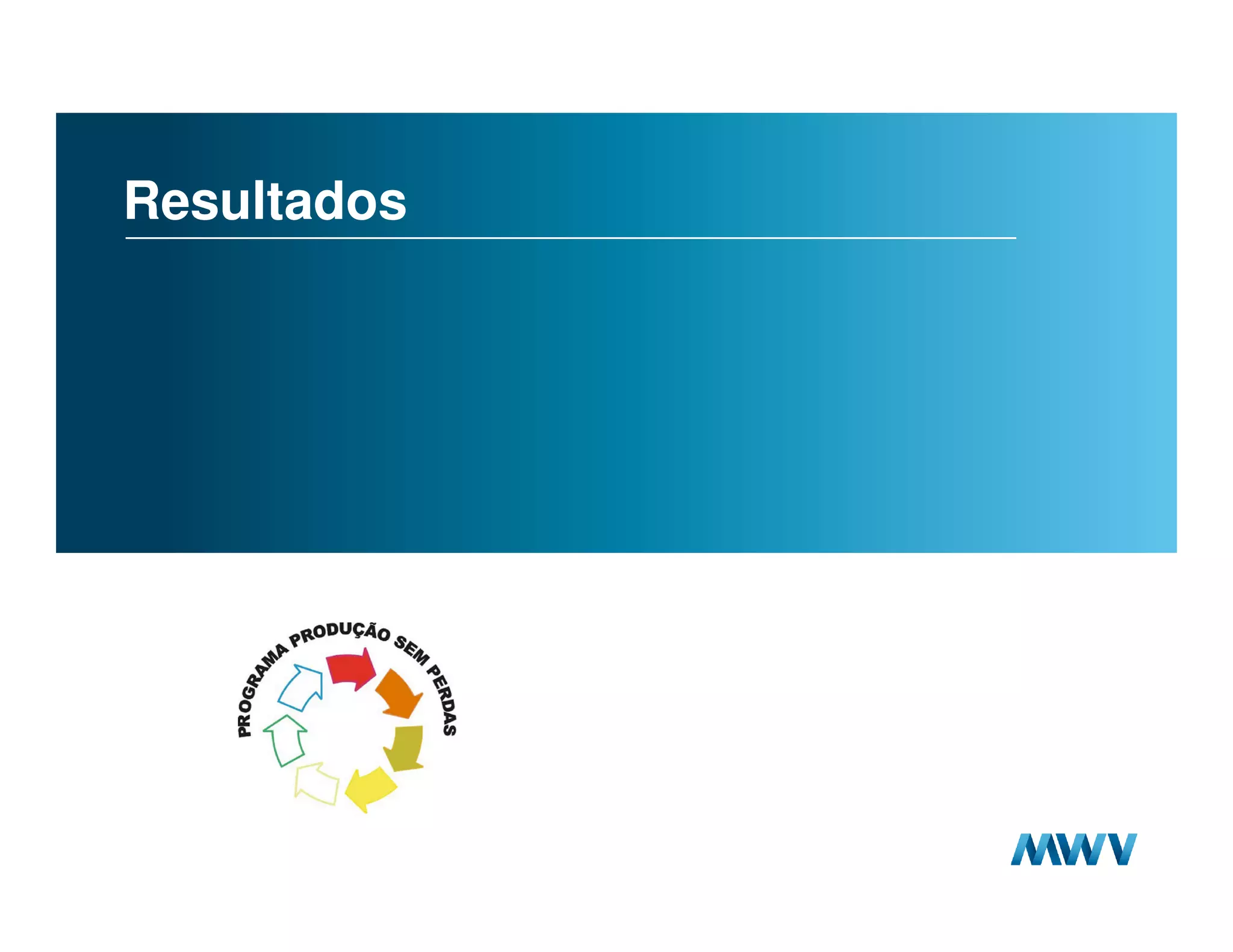 Resultados




45
 