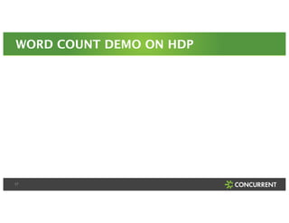 WORD COUNT DEMO ON HDP 
17 
 