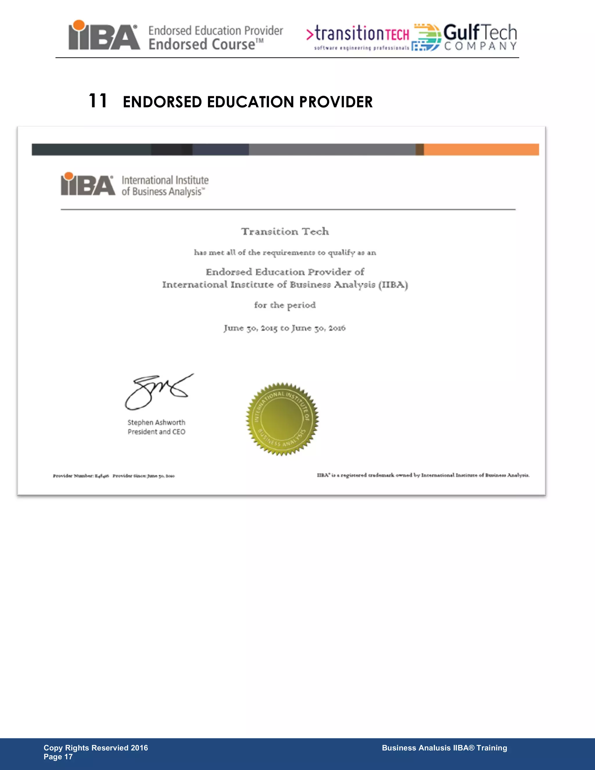 Copy Rights Reservied 2016 Business Analusis IIBA® Training
Page 17
11 ENDORSED EDUCATION PROVIDER
 