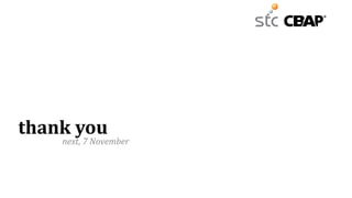 thank you
next, 7 November
 