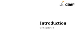 Introduction
Getting started
 