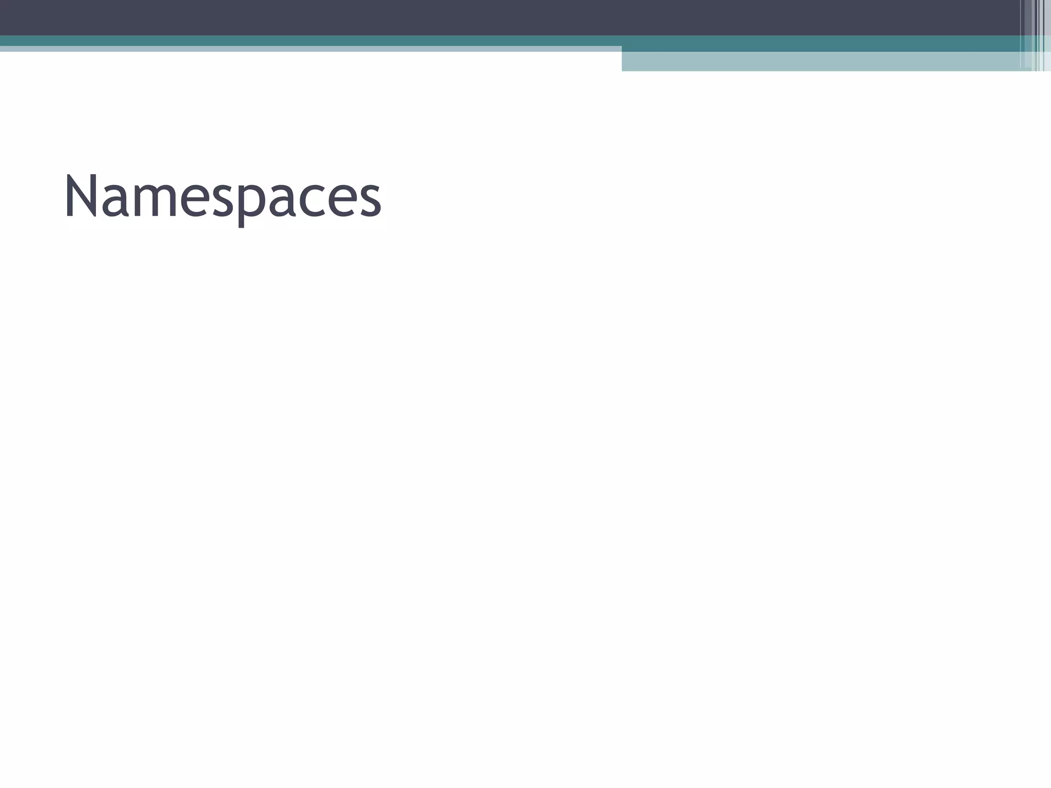 Namespaces 