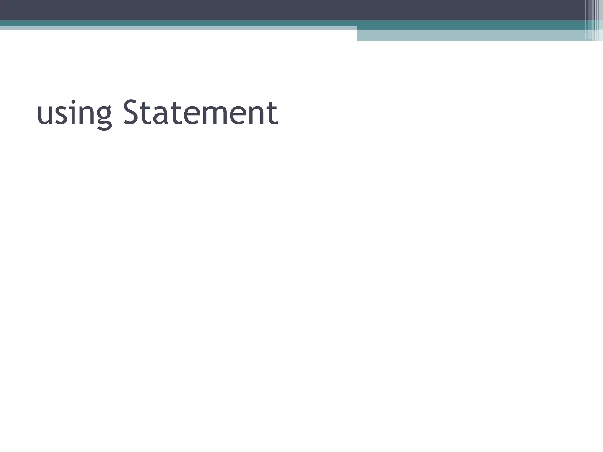 using Statement 
