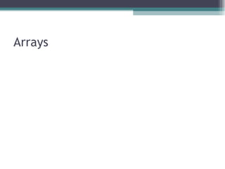 Arrays 