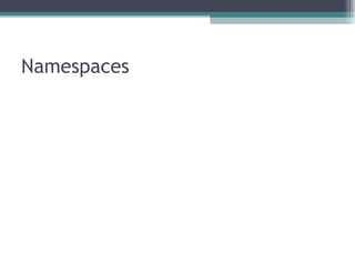 Namespaces 