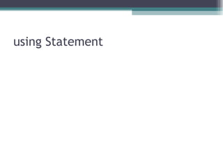 using Statement 