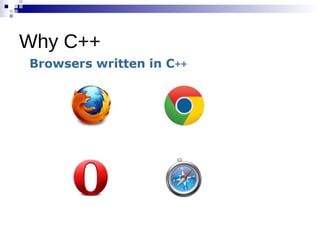 Why C++
 