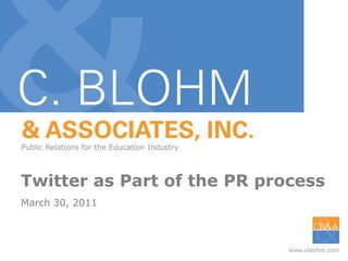 Twitter as Part of the PR process March 30, 2011 