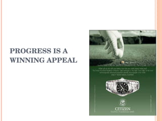 PROGRESS IS A WINNING APPEAL 