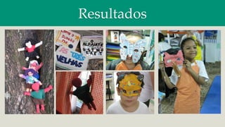 Resultados
 