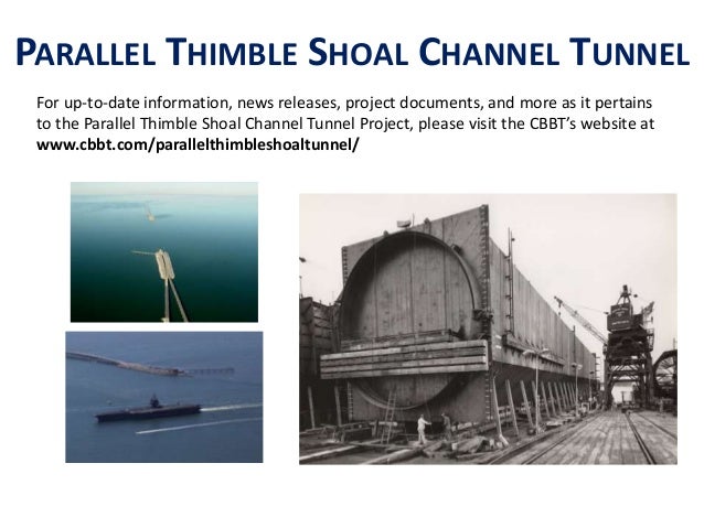 The Parallel Thimble Shoal Tunnel Design Build Project The Parallel Thimble Shoal Tunnel Design Build Project