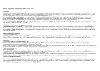 Recent Experience- December 2014 to January 2016.
Healthcare:
DWA Architects York, North Yorkshire (UK): Working within a private healthcare team of a multi-discipline practice (including Ward Engineering and Ward PM) Projects include 75+ bed
Residential care homes designed to CQC standards ranging from primary domestic to fully assisted living facilities. Principal responsibility for redesigning the “Shell and Core” envelope
from a traditional heavy Masonry construction into a fully sealed (AVB) lightweight SFS structure.
Ar2 Architects in Brough Humberside (UK): working on various new and existing private Care homes, Schools and Medical facilities under CQC latest guidelines and requirements.
YEME Architects Bradford West Yorkshire (UK): Housing/ Student Accommodation (Standard House Huddersfield) listed property; top two floors been an additional timber fame
extension. Principle role was to direct the design of the external timber frame envelope and provide detailed drawings for the vertical circulation areas.
YEME Architects Bradford West Yorkshire. Renovation and rehabilitation of a derelict Public House on the London Road (Nags Head, High Wycombe) into16 residential apartments. Project
was designed in Revit and Executed in AutoCAD.
Production Facilities, Alternate Energy and Petrochemical:
Gelder and Kitchen Hull, East Yorkshire (UK): Allied Bakeries Stockport /Iceland Manchester- Recruited to work on Revit models for both food industry clients over a seven-week period.
Revit models for both projects were created by use of Point Cloud insertion. Models were then forwarded to the structural engineer for addition of structural remediation works
Ar2 Architects in Brough Humberside (UK): £10million Anaerobic Digestive production facility (3AD3 Beverley). Project to be taken to full operational stage dependent upon ongoing full
site design for planning.
Earlier Representative Experience
Educational Establishments:
Darton Elgee Architects; Leeds (UK): Huddersfield University- Eden and Milton School of Drama: Design and site management relating to major conservation project. Conversion of 150-
year-old Church and Tabernacle into 2 theatres spaces and, teaching rooms. Project required significant liaison with English Heritage. Cost $10-15m (March 2003- April 2005)
Automotive:
SDA Architect Designers; Leeds West Yorkshire (UK),
Creation of Audi UK’s technical manual for ‘The Hanger’ building drawings. This document constituted Audi UK’s Principle design and specification guide for all UK architects,
commissioned in the construction of Showroom / Maintenance facilities. (UK)
Production of ‘Turnkey’ packages for Leading Automotive Companies in the UK. Including; Audi, Ford, General Motors and Aston Martin. Large scale facilities include Gilders’ Motor world
in Norton Sheffield (UK) and DAF truck Facilities in Chester-le–Street for Pendragon (UK)
(June 2005 to August 2007).
Retail & Commercial:
Seymour Harris Partnership; Leeds West Yorkshire (UK): Debenhams (UK) - Design and site management relating to £10m in Redditch, West Midlands. Duties included specification of
materials, working on construction drawings and liaison with site operatives- (2000- 2001)
ASDA/ Walmart Stores; Leeds West Yorkshire (UK): Store planning and facilities management. Specifications and the design and management of department roll- outs for ASDA/ Walmart
Stores throughout the UK to meet regulatory changes for ‘Barrier Free’ access throughout the company’s’ facilities portfolio. - 1995-ASDA Stores Ltd, (Wal-Mart) Leeds.
Housing/ Student Accommodation:
The Harris Partnership; Wakefield West Yorkshire (UK): Leeds University – James Ballie Flats. Design Site management relating to $20m large scale student accommodation project within
Historic conservation area. Also with the Harris Partnership, work was undertaken to produce housing scheme and detail design and building regulation plans for the Newport Pagnell
office for domestic housing projects in the Berkshire area. - (2001 – 2003)
 