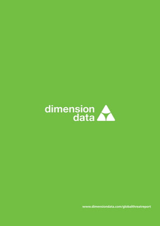 www.dimensiondata.com/globalthreatreport
 