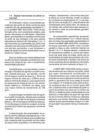 9HULILFDomRGDIODPEDJHPSRUGLVWRUomR  
RQFOXVmR  
 %DUUDVXEPHWLGDjIOH[mRFRPSRVWD  
 0RQWDQWHGH[[[FRPDEHUWXUDQDDOPDVXEPHWLGD 
jFRPSUHVVmRFHQWUDGD  
 RPSUHVVmR  
'HWHUPLQDomRGH1F5G  
 'LPHQVLRQDPHQWRGHXPDOLJDomR  
DStWXOR 
7DEHODVGHSUpGLPHQVLRQDPHQWRGRVLVWHPD/6)  
 *HQHUDOLGDGHV  
 (GLILFDo}HVFRPSLVR~PLGR  
 (VWUXWXUDGRWHOKDGR  
 (GLILFDo}HVFRPSLVRVHFR  
5HIHUrQFLDV%LEOLRJUiILFDV  
 