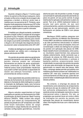 ,QWURGXomR  
*HQHUDOLGDGHV 
([LVWHPGRLVFRQFHLWRVEiVLFRVUHODWLYRV 
DR6LVWHPD/LJKW6WHHO)UDPLQJ/6) 