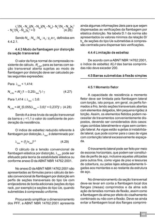 SDUDVX 
SRUWHGDHVWUXWXUDGRHQWUHSLVRHRXGRSDLQHOGR 
DQGDUVXSHULRU 
)LJXUD  ± RPSRQHQWHV GH XP SDLQHO HVWUXWXUDO FRP 
DEHUWXUD 
)LJXUD  ± RPSRQHQWHV GH XP SDLQHO HVWUXWXUDO FRP 
DEHUWXUD)RQWH0DQXDOGH$UTXLWHWXUDGR%$ 