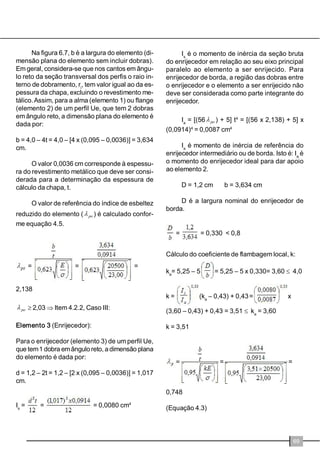 HPSHUILV8YLJDVGHHQWUHSLVRHPSHUILV8H 
SHUILVHQULMHFHGRUHVGHDOPDQRVDSRLRVGDVYLJDV 
HRVHOHPHQWRVGHOLJDomRFRPRVSDLQpLVGH 
SDUHGHFRQVLGHUDQGRVHFRPRPHLRVGHOLJDomR 
RV SDUDIXVRV H DOJXQV WLSRV GH UHELWHV 2V 
VXEVLVWHPDVYHUWLFDLVVmRFRPSRVWRVSRUSHUILV 
8H GHQRPLQDGRV PRQWDQWHV ILJXUD  