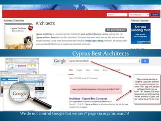 Cyprus Best Architects
We do not control Google but we are 1st page via organic search!
 