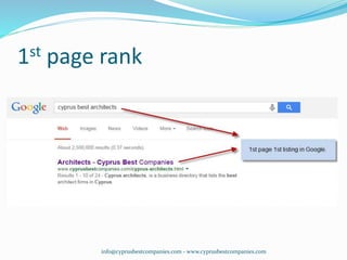 1st page rank
info@cyprusbestcompanies.com - www.cyprusbestcompanies.com
 