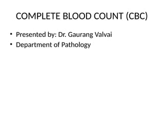 Cbc Overview Comprehensive Overview of Complete Blood Count (CBC) in Medical ...