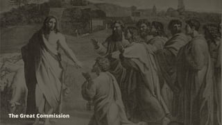 The Great Commission
 