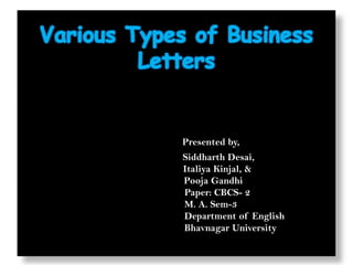 Presented by,
Siddharth Desai,
Italiya Kinjal, &
Pooja Gandhi
Paper: CBCS- 2
M. A. Sem-3
Department of English
Bhavnagar University
 